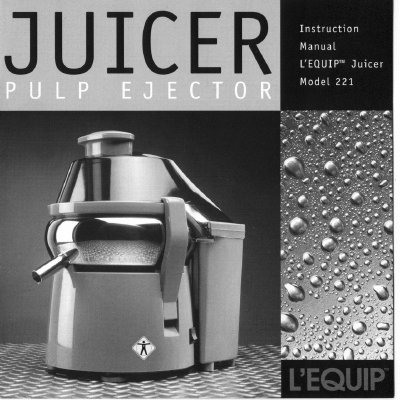 L'Equip Model 221 Juicer Instruction Manual - cover page