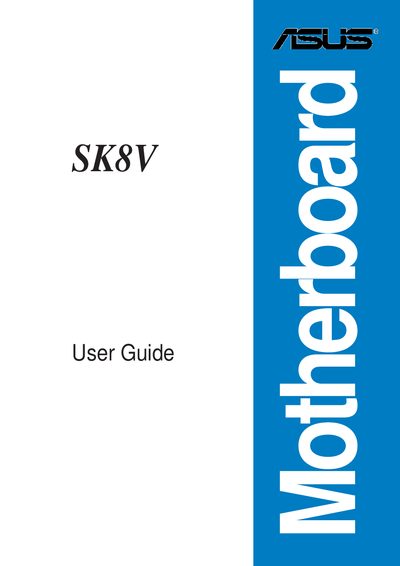 ASUS SK8V Motherboard User Manual