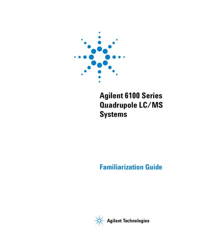 Agilent 6100 Series Quadrupole LC/MS Systems Familiarization Guide - cover page