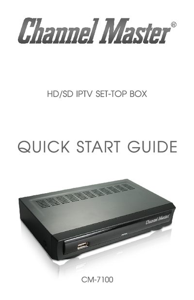 Channel Master CM-7100 HD/SD IPTV Set-Top Box Quick Start Guide - cover page