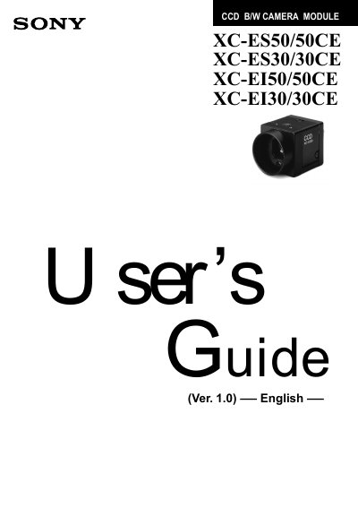 Sony XC-ES50/50CE XC-ES30/30CE XC-EI50/50CE XC-EI30/30CE Camera Module User Guide