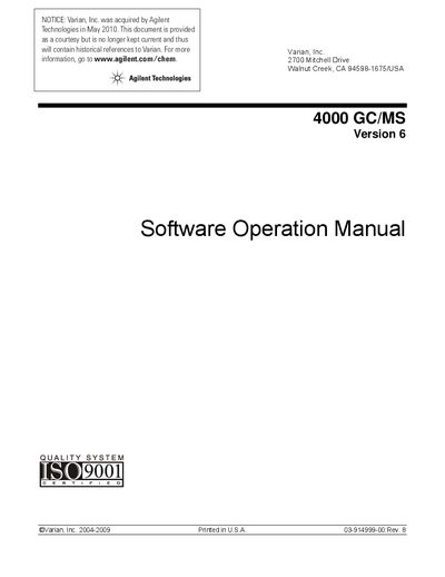 Agilent Technologies 4000 GC/MS Version 6 Software Operation Manual