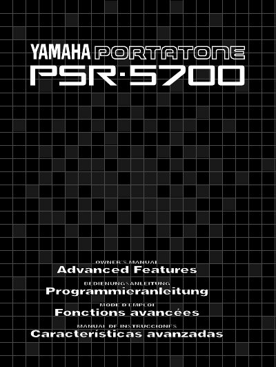 Yamaha PSR-5700 Advanced Features Owner's Manual