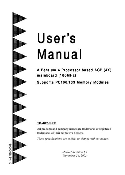 A Pentium 4 Processor based AGP (4X) mainboard (100MHz) Supports PC100/133 Memory Modules User's Manual - cover page