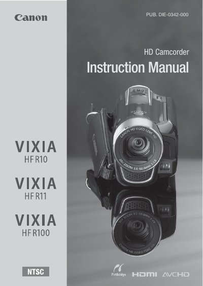 Canon VIXIA HF R11 A / VIXIA HF R10 A / VIXIA HF R100 A Camcorder Instruction Manual - cover page