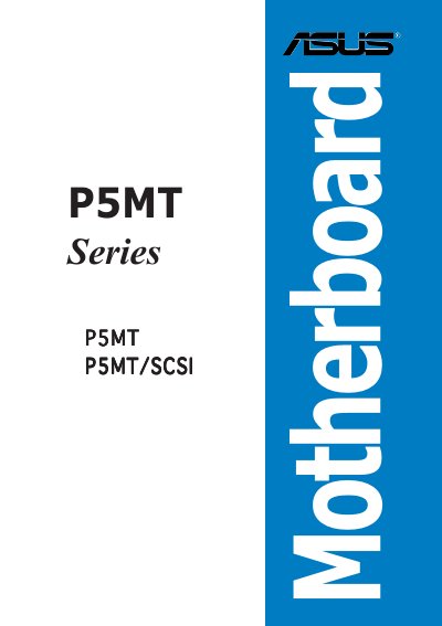 ASUS P5MT Motherboard User Manual