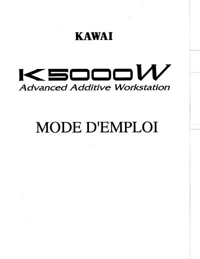 Kawai K5000W Advanced Additive Workstation User Manual