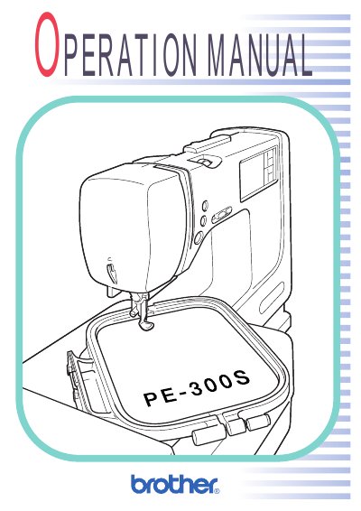 Brother PE-300S Computerized Sewing Machine Operation Manual - cover page