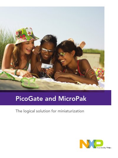 NXP PicoGate and MicroPak Datasheet – The Logical Solution for Miniaturization - cover page