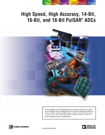 Analog Devices High Speed High Accuracy 14-Bit 16-Bit 18-Bit PulSAR ADCs Product Leaflet