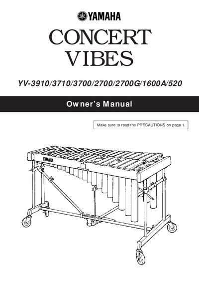 Yamaha YV-3910/3710/3700/2700/2700G/1600A/520 Concert Vibes Owner's Manual