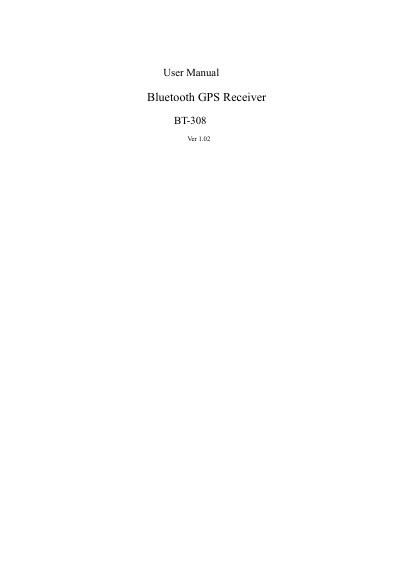 BT-308 Bluetooth GPS Receiver User Manual