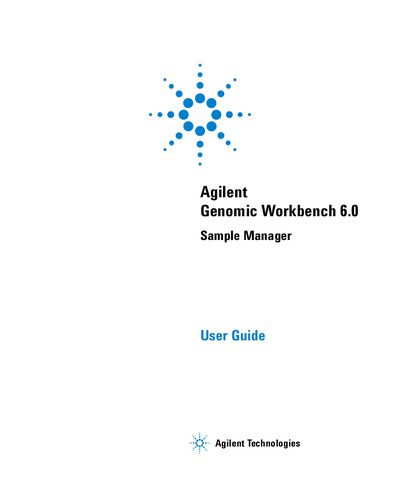 Agilent Genomic Workbench 6.0 Sample Manager User Guide