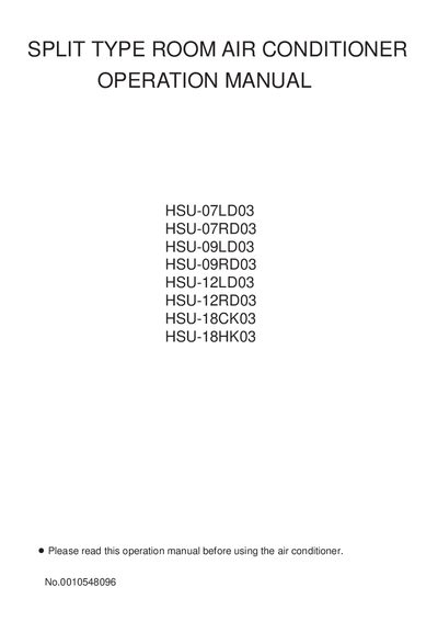 SPLIT TYPE ROOM AIR CONDITIONER HSU-07LD03 SPLIT TYPE ROOM AIR CONDITIONER OPERATION MANUAL HSU-07RD03 HSU-09LD03 OPERATION MANUAL - cover page