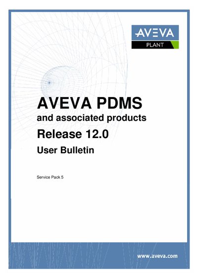 AVEVA PDMS 12.0 User Bulletin