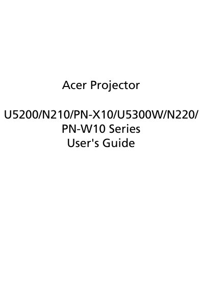 Acer U5200/N210/PN-X10/U5300W/N220/PN-W10 Series Projector User Manual - cover page