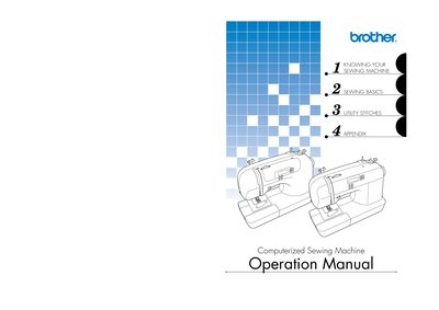 Brother 885-S33/S34/S36/S37 Computerized Sewing Machine Operation Manual