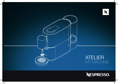 Nespresso Atelier MY MACHINE User Manual - cover page
