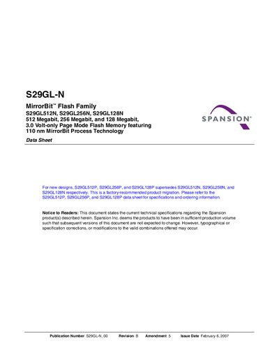 SPANSION S29GL-N S29GL-N Cover Sheet MirrorBit Flash Family S29GL512N S29GL256N S29GL128N 512 Megabit 256 Megabit 128 Megabit 3.0 Volt-only Page Mode Flash Memory featuring 110 nm Mir