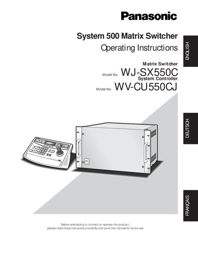 Panasonic WJ-SX550 WV-CU550CJ System 500 Matrix Switcher Operating Instructions Manual
