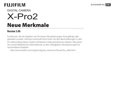 Fujifilm X-Pro2 Firmware Version 5.00 New Features Guide