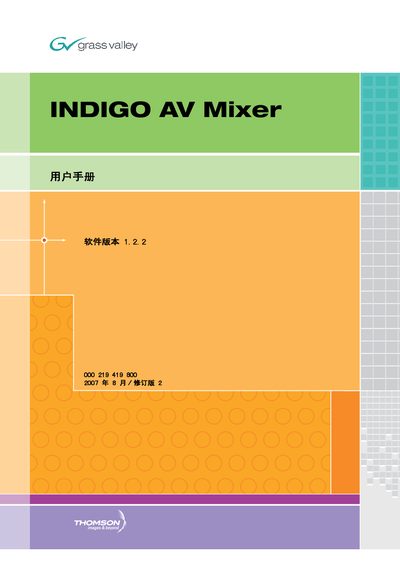 Grass Valley INDIGO AV Mixer User Manual