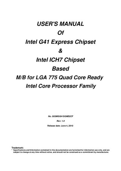Intel G41 Express Chipset Intel ICH7 Chipset Based M/B for LGA 775 Quad Core Ready Intel Core Processor Family USER'S MANUAL(1)(1) - cover page