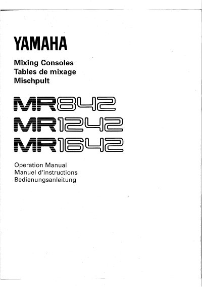 Yamaha MR842/MR1242/MR1642 Mixing Console Operation Manual - cover page