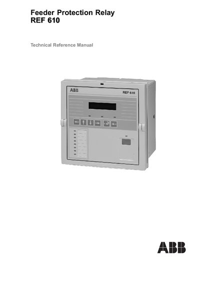 ABB REF 610 Feeder Protection Relay Technical Reference Manual
