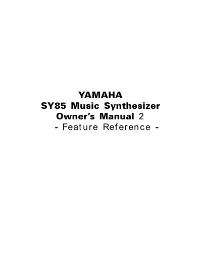 Yamaha SY85 Music Synthesizer Owner's Manual