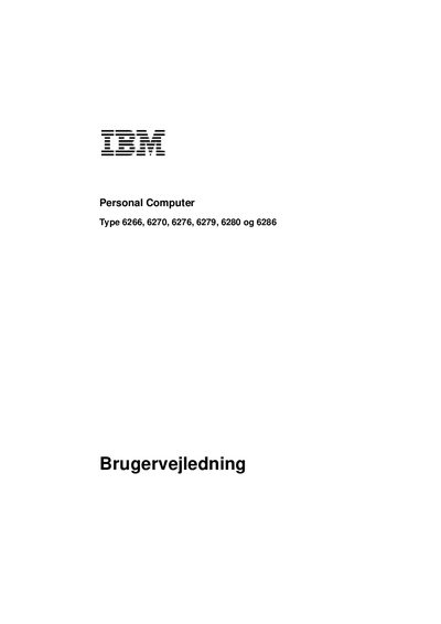 IBM PC Type 6266, 6270, 6276, 6279, 6280, 6286 User Guide