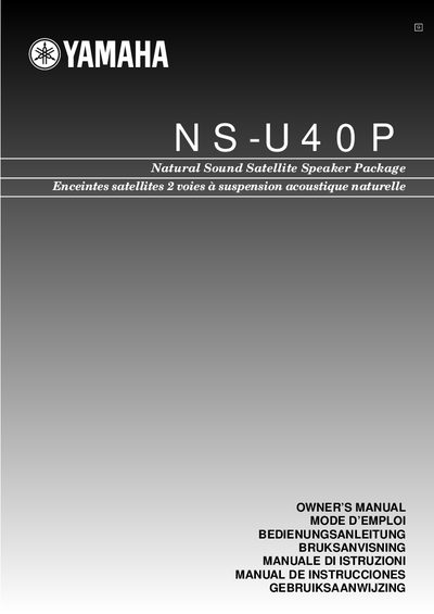 Yamaha NS-U40P Natural Sound Satellite Speaker Package Owner's Manual