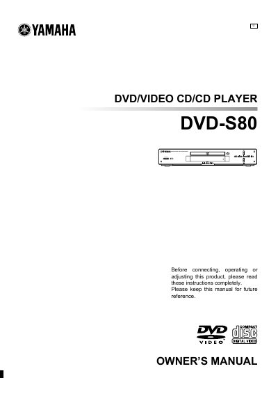 Yamaha DVD-S80 DVD/Video CD/CD Player Owner's Manual