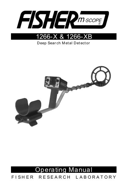 Fisher 1266-X/1266-XB Deep Search Metal Detector Operating Manual