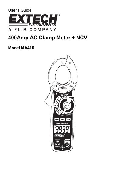 EXTECH 400Amp AC Clamp Meter + NCV Model MA410 user manual