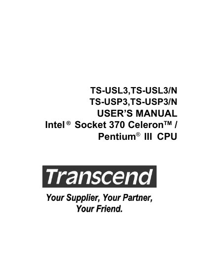 Transcend TS-USL3 TS-USL3/N TS-USP3 TS-USP3/N USER S MANUAL Intel Socket 370 Celeron Pentium III CPU - cover page