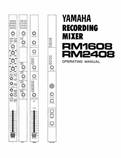 Yamaha RM1608/RM2408 Recording Mixer Operating Manual