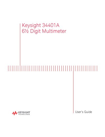 Keysight 34401A 6½ Digit Multimeter User's Guide