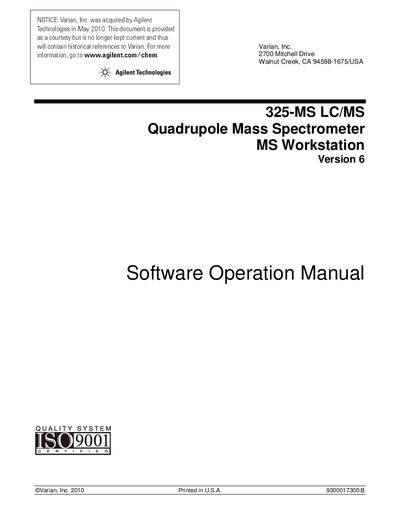 Agilent Technologies 325-MS LC/MS MS Workstation Version 6 Software Operation Manual