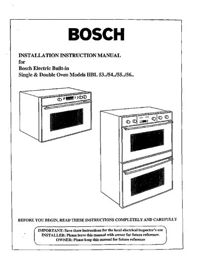 bosch INSTALLATION INSTRUCTION MANUAL for Bosch Electric Built-in Single Double Oven Models HBL 53..154../55../56.. - cover page