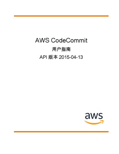 AWS CodeCommit User Guide API Version 2015-04-13 - cover page