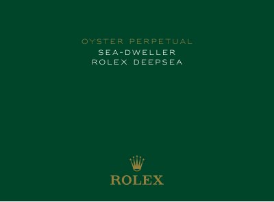 Rolex Sea-Dweller and Deepsea Oyster Perpetual User Manual