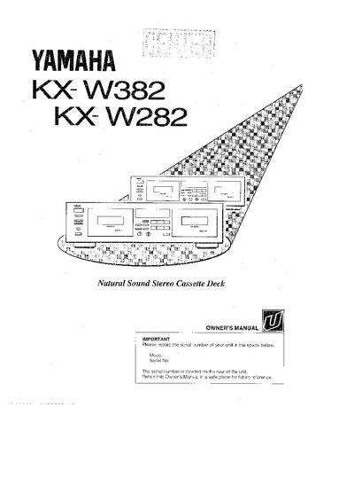 Yamaha KX-W382/W282 Stereo Cassette Deck Owner's Manual