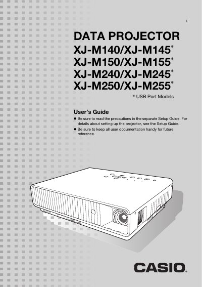 CASIO XJ-M140/XJ-M145* XJ-M150/XJ-M155* XJ-M240/XJ-M245* XJ-M250/XJ-M255* DATA PROJECTOR user manual(3)