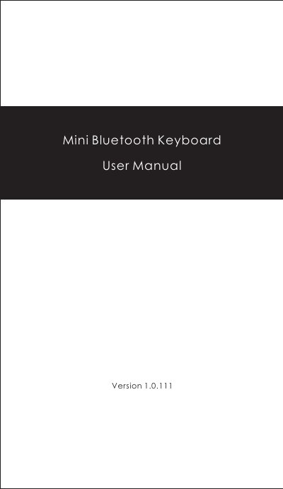 Mini Bluetooth Keyboard User Manual