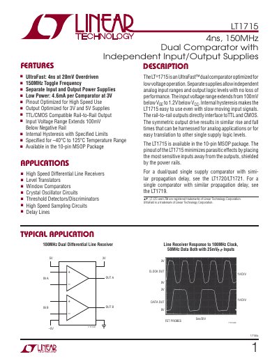 LINEAR TECHNOLOGY - LT1715 1 1715fa 4ns 150MHz Dual Comparator with Independent Input/Output Supplies Manual
