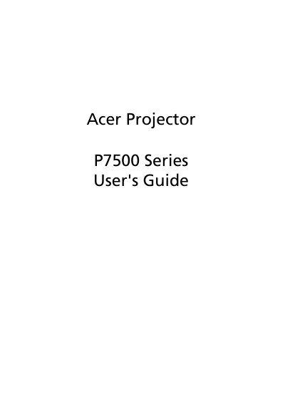 Acer P7500 Series Projector User's Guide