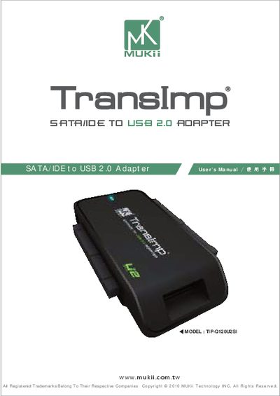 MUKii TIP-Q120U2SI SATA/IDE to USB 2.0 Adapter User Manual