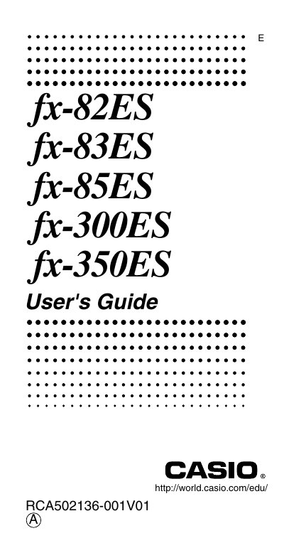 Casio fx-82ES/83ES/85ES/300ES/350ES Calculator User's Guide - cover page