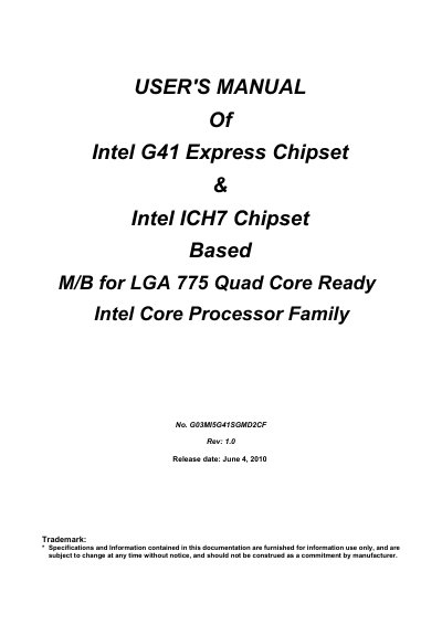 Intel G41 Express Chipset Intel ICH7 Chipset Based M/B for LGA 775 Quad Core Ready Intel Core Processor Family USER'S MANUAL(1) - cover page